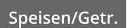 Speisen/Getr.