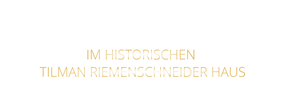 SEIT 2013 SIND WIR TILMANS STEAKHAUS IM HISTORISCHEN  TILMAN RIEMENSCHNEIDER HAUS