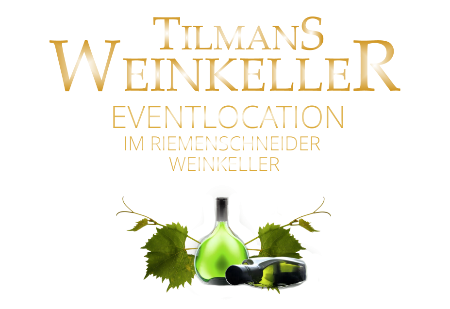 TILMANS WEINKELLER IM RIEMENSCHNEIDER  WEINKELLER      EVENTLOCATION