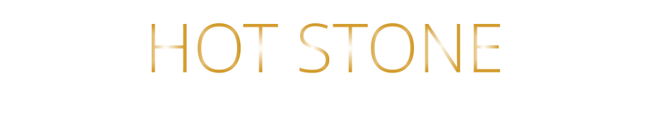 HOT STONE