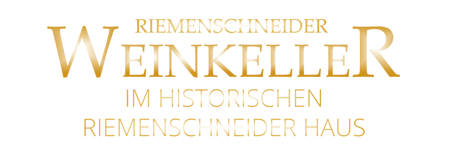 WEINKELLER RIEMENSCHNEIDER      IM HISTORISCHEN        RIEMENSCHNEIDER HAUS