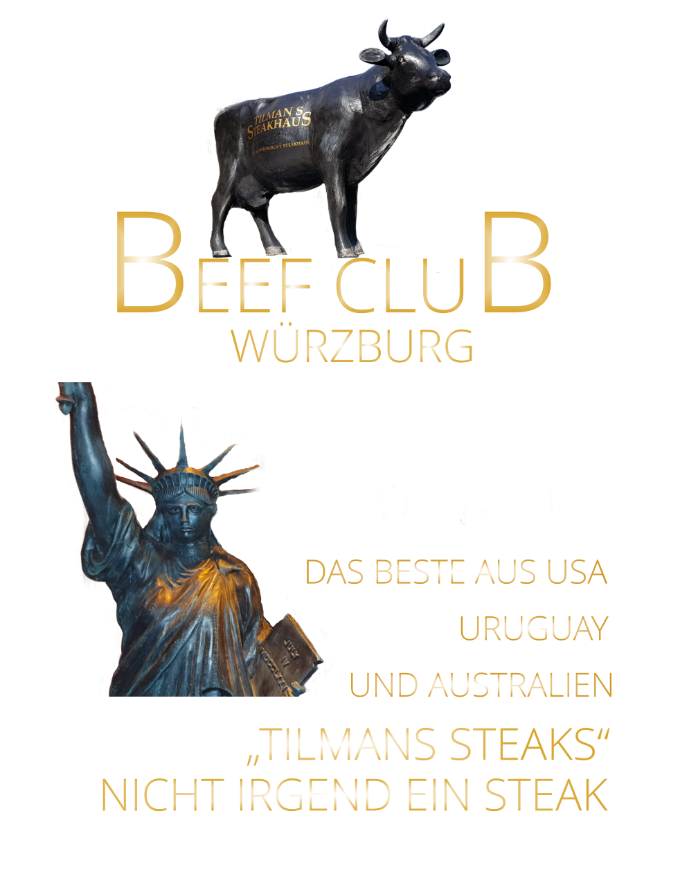 DAS BESTE AUS USA                       URUGUAY          UND AUSTRALIEN WÜRZBURG       BEEF CLUB                  „TILMANS STEAKS“     NICHT IRGEND EIN STEAK