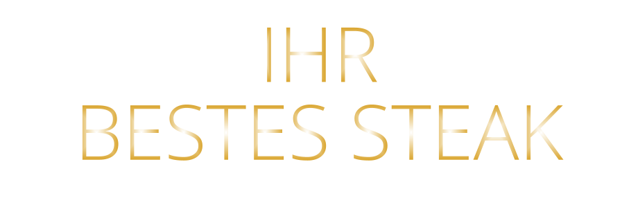 IHR BESTES STEAK