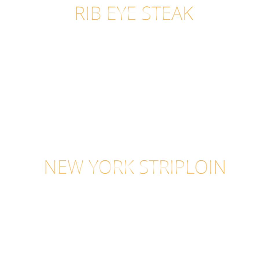 300 gr. 47,90      500 gr. 69,90      AUSTRALIAN BLACK ANGUS GRAIN FED PRIME BEEF FEINSTES AUSTRALIAN RUMPSTEAK HÖCHSTES GESCHMACKSERLEBNIS mit Kräuterbutter und Tilmans Barbecue Steaksauce   NEW YORK STRIPLOIN 300 gr. 49,90     500 gr. 71,90 AUSTRALIAN BLACK ANGUS GRAIN FED PRIME BEEF sehr schmackhaftes RIB EYE STEAK das Steak mit dem Fettauge starke Marmorierung und kräftige Röstaromen HÖCHSTES GESCHMACKSERLEBNIS mit Kräuterbutter und Tilmans Barbecue Steaksauce   RIB EYE STEAK