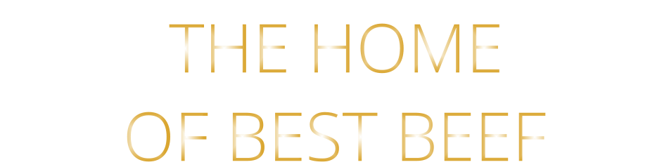 OF BEST BEEF        THE HOME