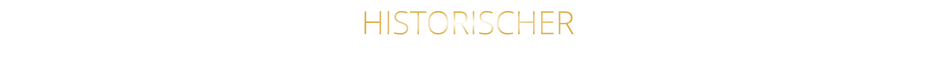 HISTORISCHER