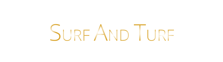 SURF AND TURF