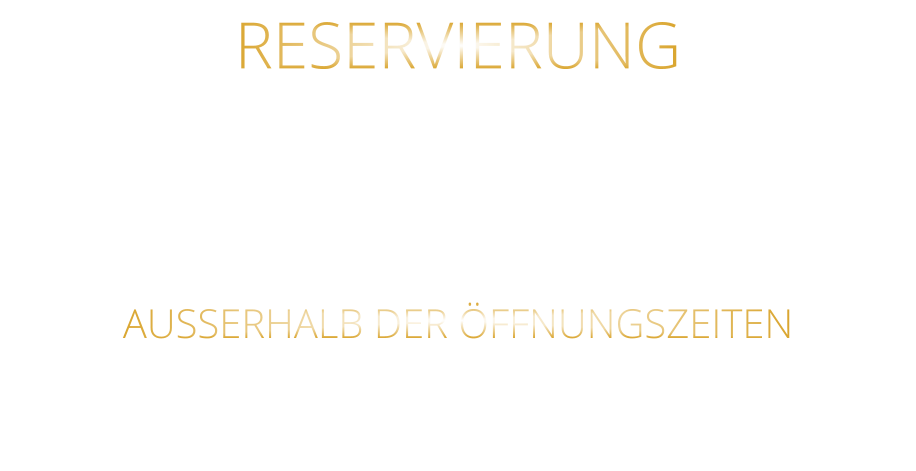 RESERVIERUNG  BITTE „NUR“ TELEFONISCH  ZU DEN ÖFFNUNGSZEITEN 0931 54271 AUSSERHALB DER ÖFFNUNGSZEITEN AB 10 UHR BIS 19 UHR 0172 3576974