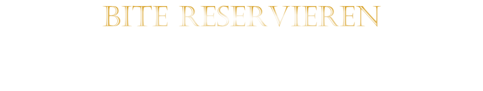 BITE RESERVIEREN