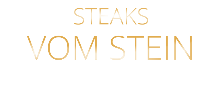 STEAKS VOM STEIN